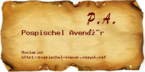 Pospischel Avenár névjegykártya